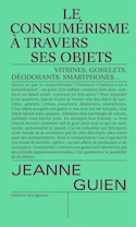 Consumérisme à travers ses objets (Le)
